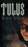 TULUS "Evil 1999" MC