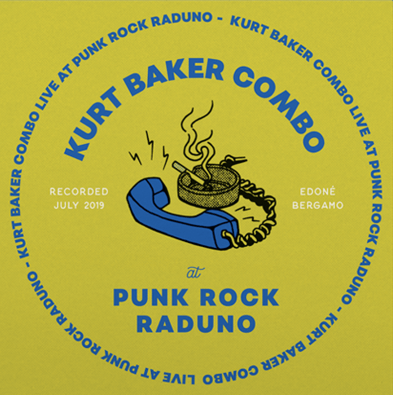 Image of Kurt Baker - Live At Punk Rock Raduno Lp 