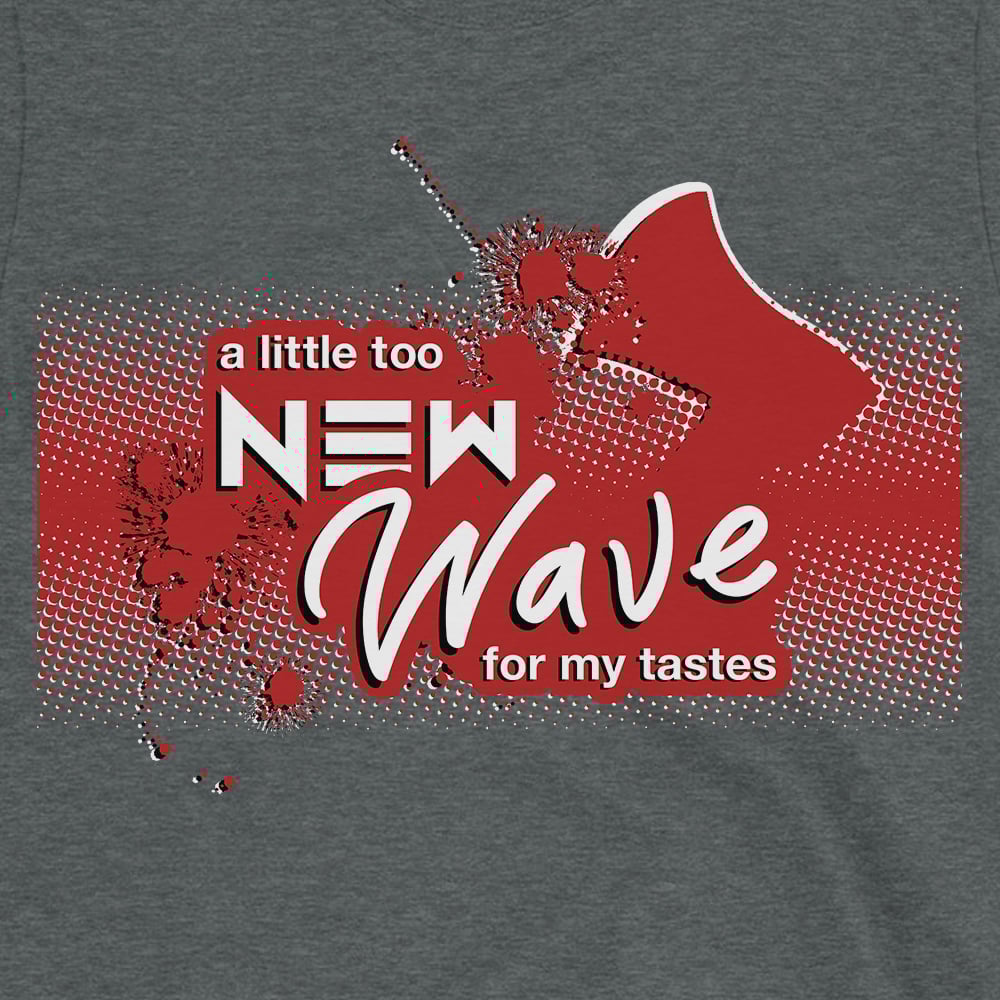 Image of New Wave Psycho - Ladies Fit Tee