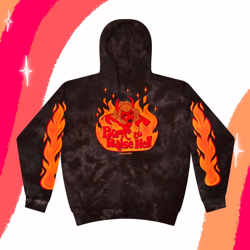 Image of BORN TO RAISE HELL HOODIE