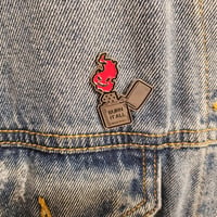 Image 2 of BURN IT ALL LIGHTER PIN