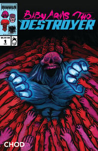 Image 1 of Baby Arms The  Destroyer Issue# 1