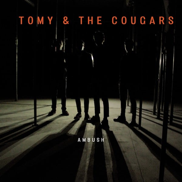 Tomy & The Cougars - Ambush