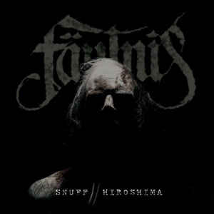 Image of Fäulnis ‎ "Snuff//Hiroshima" CD