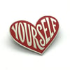 Heart Yourself Enamel Pin