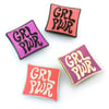 GRL PWR Enamel Pin