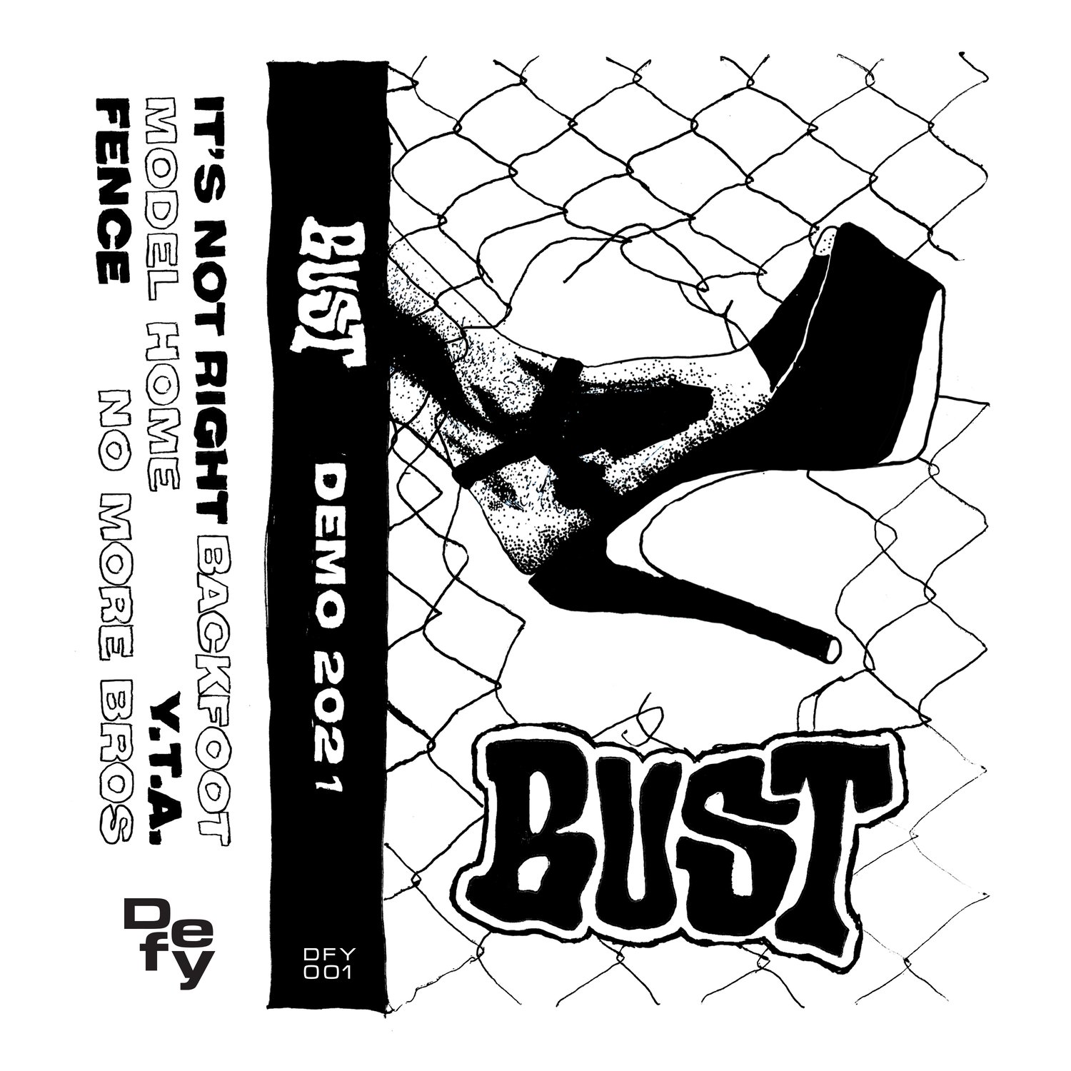 DFY001 Bust Demo 2021 Tape