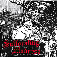Image 1 of SUFFOCATING MADNESS S/T EP 