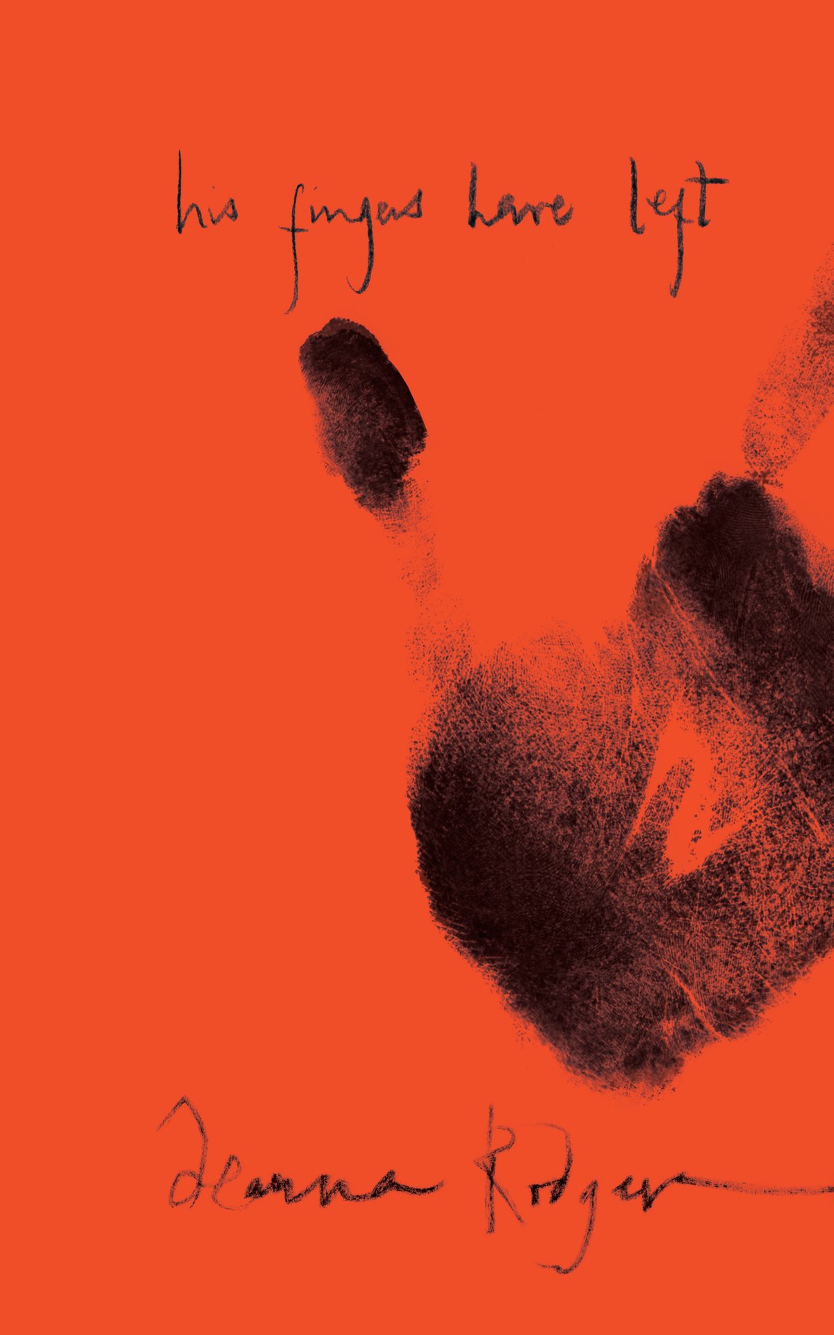 Image of his fingers have left by Deanna Rodger