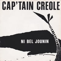 Image 1 of Cap'tain Créole - Ni Bel Jounin (Private - 1985)