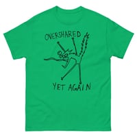 Image 5 of overshared Unisex classic tee