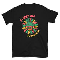 Image 4 of FREEDOM 1865 JUNETEENTH FLOWER UNISEX T-SHIRT