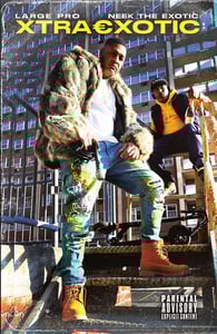 Image of NEEK THE EXOTIC FEATURING LARGE PRO "XTRAEXOTIC" LIMITED CASSETTE
