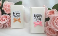 Image 1 of FULLY ASSEMBLED Tissues, Happy Tears Tissue Pack, Happy Tears Wedding Favour, Wedding Tissues, Happy