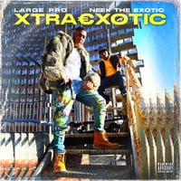 Image 1 of NEEK THE EXOTIC FEATURING LARGE PRO "XTRAEXOTIC" Autographed LP Vinyl/CD/Cassette and Sticker Bundle