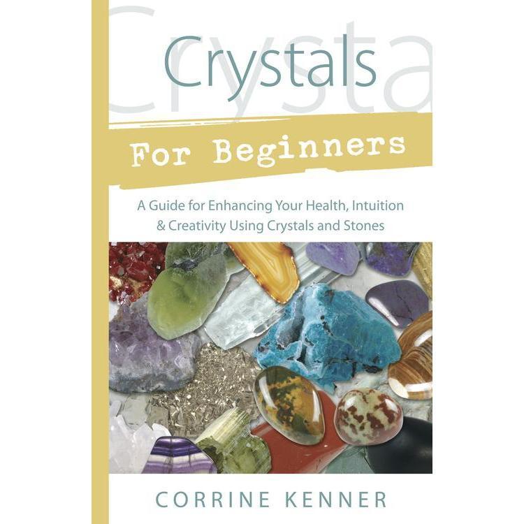 Image of Crystals for Beginners by Corrine Kenner