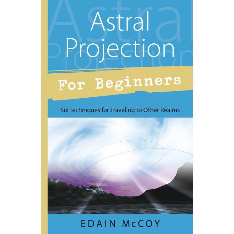 Image of Astral Projection For Beginner By Edain Mccoy