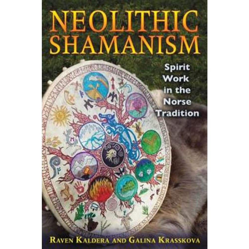 Image of Neolithic Shamanism Norse Tradition By Raven & Galina Krasskova