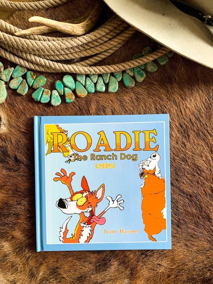 Roadie the Ranch Dog #1 | Roadie the Ranch Dog