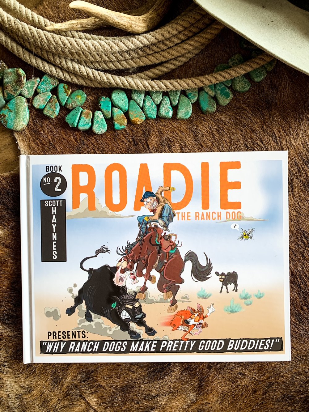 Roadie The Ranch Dog #2 Why ranch dogs make pretty good buddies ...