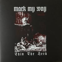 Image 2 of MARK MY WAY "Thin The Herd" LP