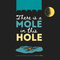 THERE IS A MOLE IN THIS HOLE (Limited Edition)