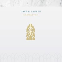 Dave & Lauren, CMI Hymns - Volume 1