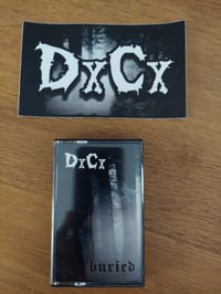 Image 1 of DxCx: Buried cassette & sticker