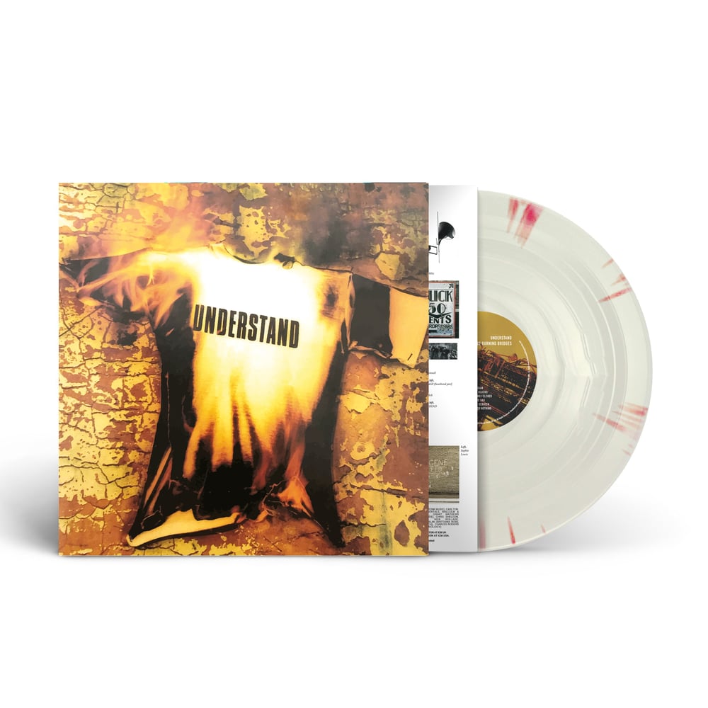 Understand - Burning Bushes and Burning Bridges LP
