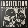 Institution (2) - Domen Är Satt (12", USED, VG+/VG+)