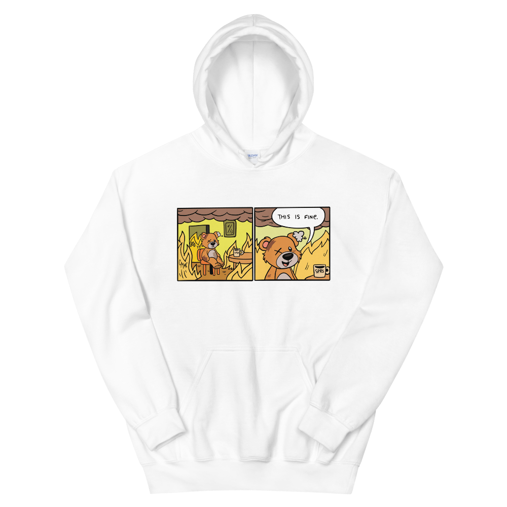 "This is Fine" Hoodie