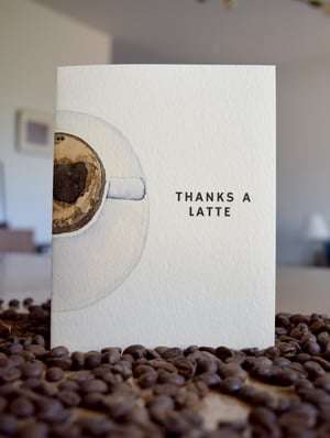 Image of Thanks a Latte - Greeting Card