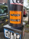Fucking Cancelled (Sticker)