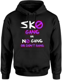 Image 3 of Sko Gang or No Gang Hoodies