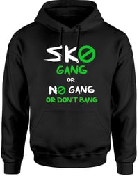 Image 4 of Sko Gang or No Gang Hoodies