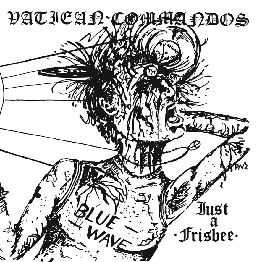 Image of VATICAN COMMANDOS - "JUST A FRISBEE" 7"