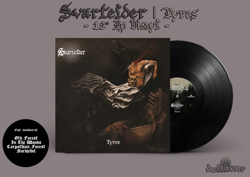 Svartelder "Pyres" LP