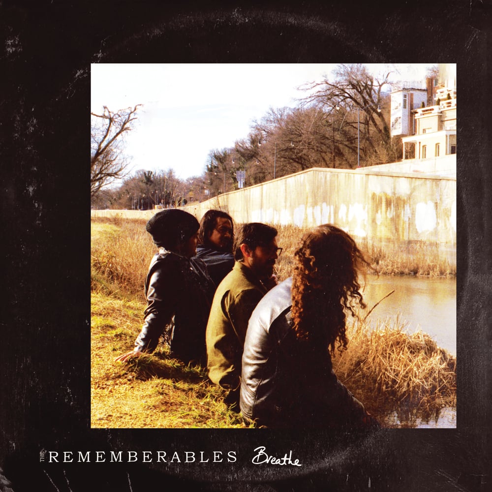 Image of The Rememberables - Breathe LP