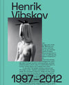 Henrik Vibskov Book 1 (1997-2012)