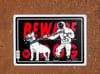 Beware Of Dog Sign