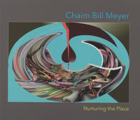 Chaim Bill Meyer: Nurturing the Place 