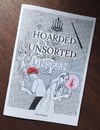 Hoarded, Unsorted, Unseen