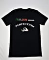  Unisex Black, White Italian Perfection T- Shirt