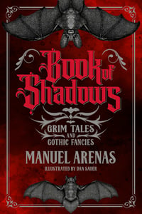 Image 1 of Book of Shadows: Grim Tales and Gothic Fancies