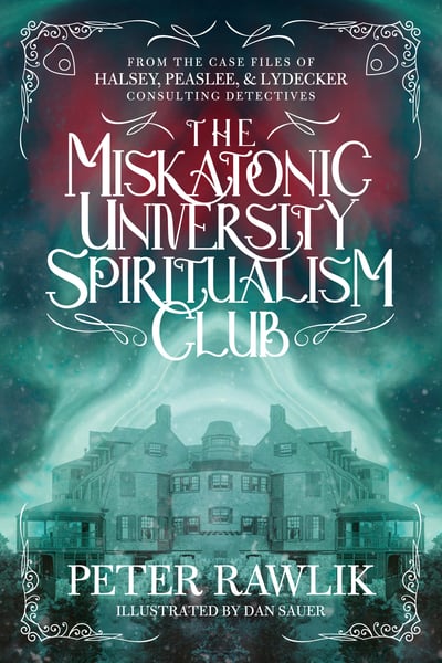 Image of The Miskatonic University Spiritualism Club
