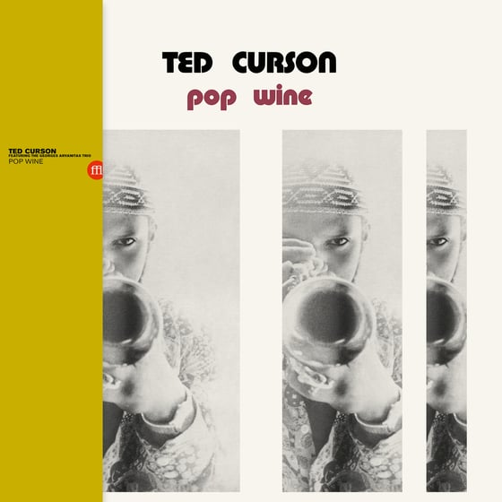 Image of Ted Curson - Pop Wine (FFL070)