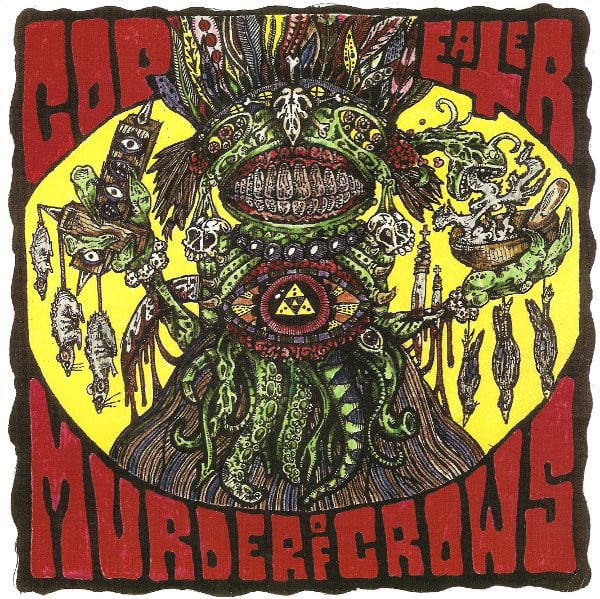 Cop Eater / Murder of Crows - Split (7")