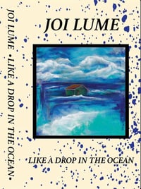 Image 2 of Joi Lume “Like A Drop In The Ocean” Tapes