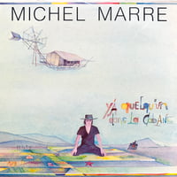 Image 1 of Michel Marre ‎- Y'a Quelqu'un Dans La Cabane (Vent Du Sud ‎- 1985)