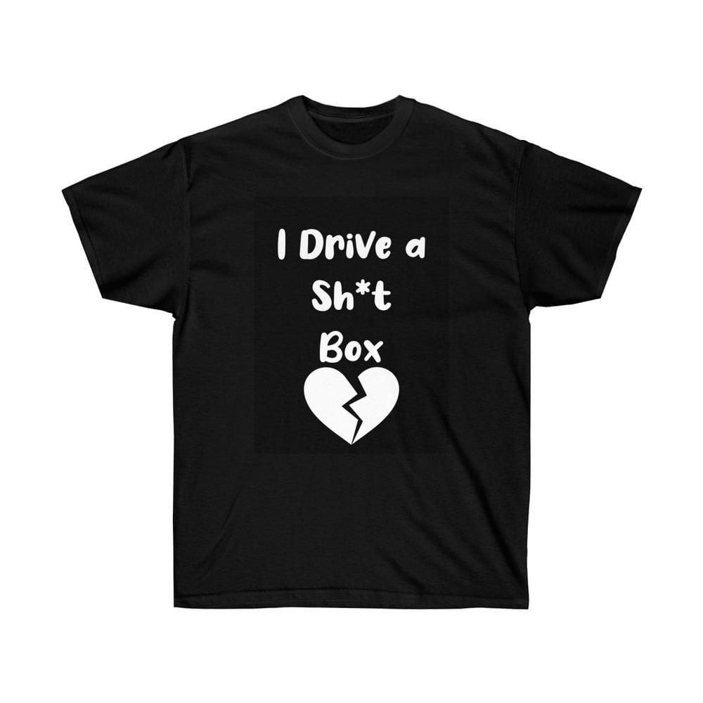 Image of I Drive a... Tee